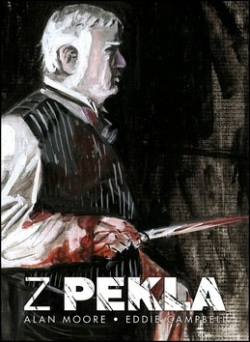 Z pekla (Alan Moore; Eddie Campbell)