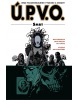 Ú. P. V. O. Smrt (Mike Mignola, John Arcudi)