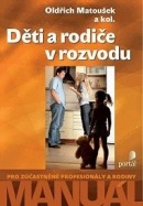 Děti a rodiče v rozvodu (Oldřich Matoušek)