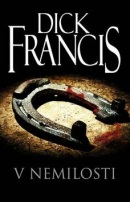 V nemilosti (Dick Francis)