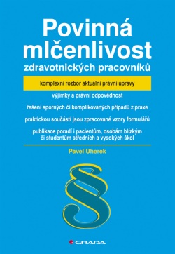 Povinná mlčenlivost zdravotnických pracovníků (Uherek Pavel)