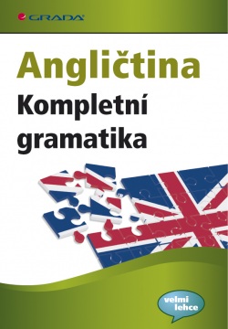 Angličtina Kompletní gramatika (Lutz Walther)