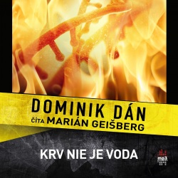 Krv nie je voda - audiokniha na CD (Dominik Dán)