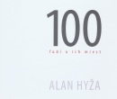 100 ľudí a ich miest (Alan Hyža)