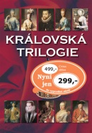 Královská trilogie (Jaroslav Čechura)