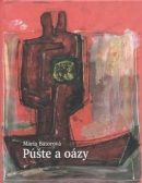 Púšte a oázy (Mária Bátorová)