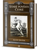 Staré pověsti české (Alois Jirásek)