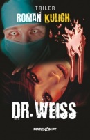 Doktor Weiss (Roman Kulich)