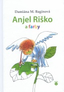 Anjel Riško a farby (Damiána Bagínová)