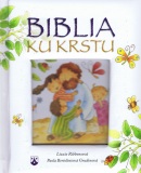 Biblia ku krstu (Lizzie Ribbonsová, Paola Bertoliniová Gr)