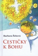 Cestičky k Bohu (Barbora Šebová)