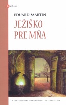 Ježiško pre mňa (Eduard Martin)