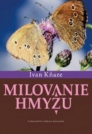 Milovanie hmyzu (Ivan Kňaze)