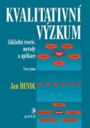 Kvalitativní výzkum, dotisk (Jan Hendl)