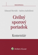Civilný sporový poriadok - komentár (Edmund Horváth, Andrea Andrášiová)