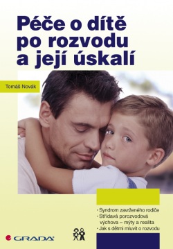 Péče o dítě po rozvodu (Tomáš Novák)