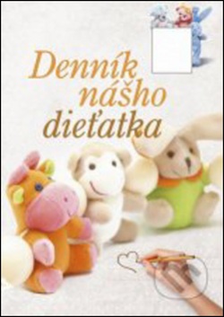 Denník nášho dieťatka (Ivana Auingerová)