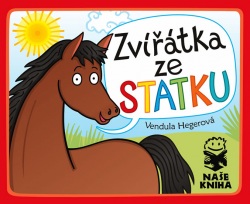 Zvířátka ze statku (Hegerová Vendula)