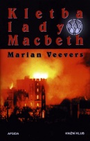 Kletba lady Macbeth (Veevers Marian)