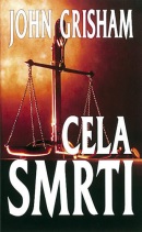 Cela smrti (John Grisham)