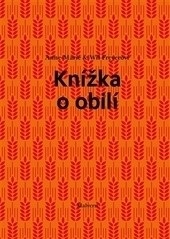 Knížka o obilí (Anne Marie Freyer; Will Freyer)