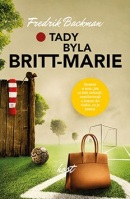 Tady byla Britt-Marie (Fredrik Backman)