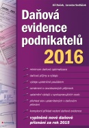 Daňová evidence podnikatelů 2016 (Dušek Jiří, Sedláček Jaroslav)