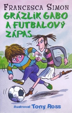 Grázlik Gabo a futbalový zápas (15) (Francesca Simon)