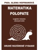 Polopate-Matematika-2.vyd.-názorné systémové logické riešenia slovných úloh (Hofmanová PhDr.  Alena)