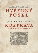 Hvězdný posel, Rozprava s Hvězdným poslem (Galileo Galilei; Johannes Kepler)