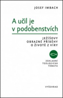 A učil je v podobenstvích (Jozef Imbach)