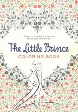 The Little Prince Colouring  Book (Saint-Exupéry Antoine de)