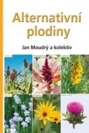 Alternativní plodiny (Jan Moudrý)