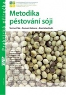 Metodika pěstování sóji (Štefan Źák; Roman Hašan; Rastislav Bušo)