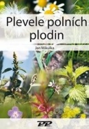 Plevele polních plodin (Jan Mikulka)