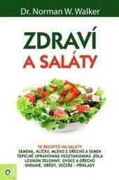 Zdraví a saláty (Norman W. Walker)