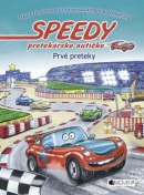 Speedy, pretekárske autíčko Prvé preteky (Nadja Fendrichová)