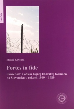 Fortes in fide (Marián Gavenda)