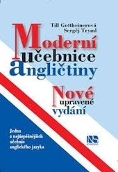 Moderní učebnice angličtiny 14. upravené vydání (Till Gottheinerová; Sergěj Tryml)