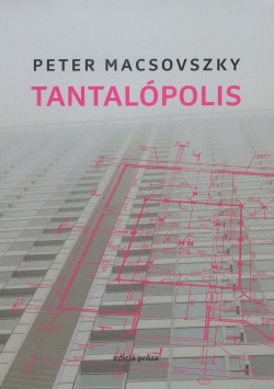 Tantalópolis (Peter Macsovszky)