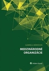 Medzinárodné organizácie (Gabriela Bérešová)