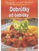 Dobrůtky od babičky (Kol.)