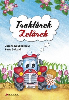 Traktůrek Zetůrek (Zuzana Neubauerová)