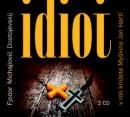 Idiot 2 CD (audiokniha) (Fjodor Michajlovič Dostojevskij)