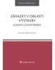 Závazky v oblasti výstavby a nové civilní právo (Alena Bányaiová)