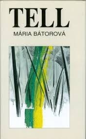 Tell (Mária Bátorová)