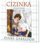 Cizinka - (antistresové) omalovánky podle úspěšné knižní a filmové předlohy (Gabaldonová Diana)