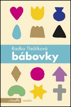 Bábovky (Radka Třeštíková)