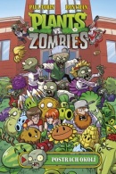 Plants vs. Zombies Postrach okolí (Paul Tobin; Ron Chan)