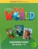 Our World 1-3: Assessment Book with Audio CD (Diane Pinkley)